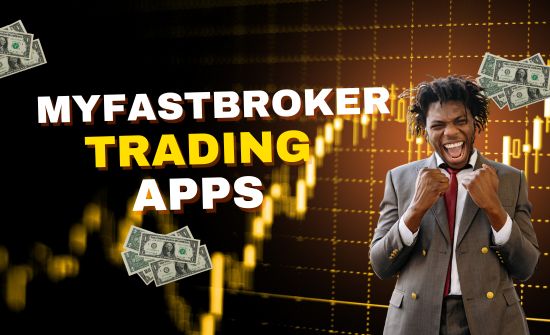 Key Features and Capabilities of MyFastBroker Trading Apps