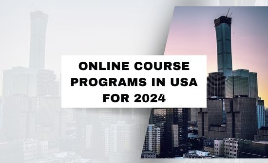 Online Course Programs in USA for 2024