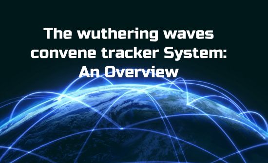 wuthering waves convene tracker System