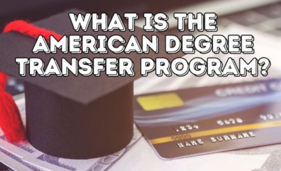 What is the American Degree Transfer Program?