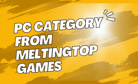 Pc category from meltingtopgames